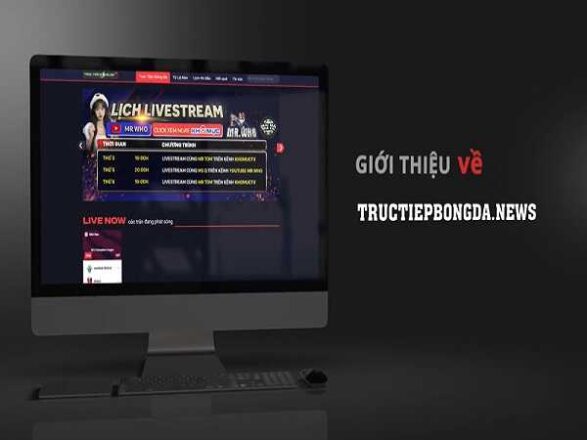 Review kênh xem trực tiếp bóng đá hôm nay top 1 Việt Nam