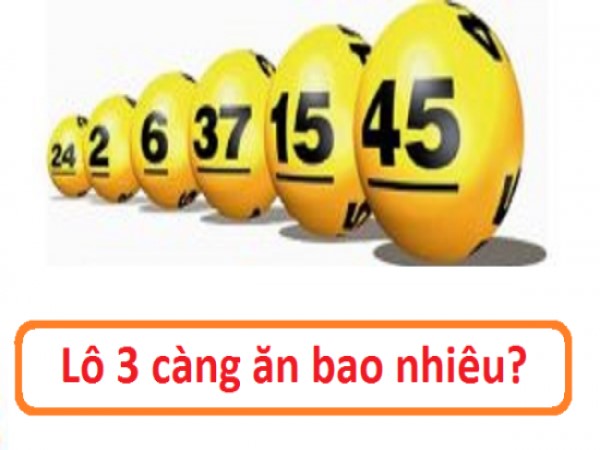 Lô 3 càng trúng thưởng bao nhiêu và điều ít ai nói ra